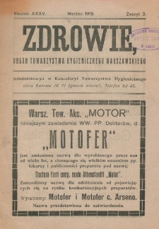 Zdrowie: organ Warsz. Towarzystwa Hygienicznego, poświęcony hygienie publicznej i prywatnej 1919, R. XXXV, z. 3