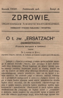 Zdrowie: organ Warsz. Towarzystwa Hygienicznego, poświęcony hygienie publicznej i prywatnej 1918, R. XXXIV, z. 10