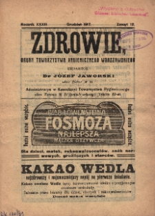 Zdrowie: organ Warsz. Towarzystwa Hygienicznego, poświęcony hygienie publicznej i prywatnej 1917, R. XXXIII, z. 12