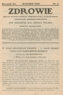 Zdrowie: organ Warsz. Towarzystwa Hygienicznego, poświęcony hygienie publicznej 1926, R. XLI, nr 3