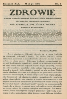 Zdrowie: organ Warsz. Towarzystwa Hygienicznego, poświęcony hygienie publicznej 1926, R. XLI, nr 5