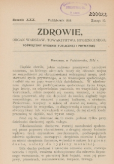 Zdrowie: organ Warsz. Towarzystwa Hygienicznego, poświęcony hygienie publicznej 1914, R. XXX, z. 10