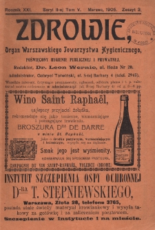 Zdrowie: organ Warsz. Towarzystwa Hygienicznego, poświęcony hygienie publicznej i prywatnej 1905, R. XXI, T. V, z. 3