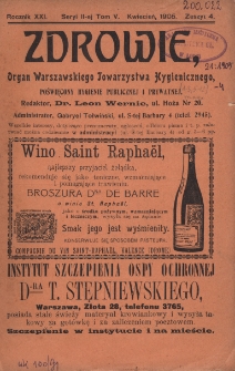 Zdrowie: organ Warsz. Towarzystwa Hygienicznego, poświęcony hygienie publicznej i prywatnej 1905, R. XXI, T. V, z. 4