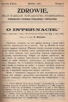 Zdrowie: organ Warsz. Towarzystwa Hygienicznego, poświęcony hygienie publicznej i prywatnej 1907, R. XXIII, z. 3