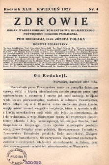 Zdrowie: organ Warsz. Towarzystwa Hygienicznego, poświęcony hygienie publicznej 1927, R. XLII, nr 4