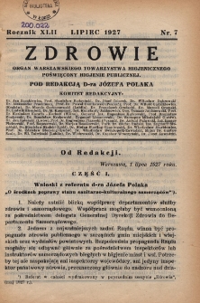 Zdrowie: organ Warsz. Towarzystwa Hygienicznego, poświęcony hygienie publicznej 1927, R. XLII, nr 7