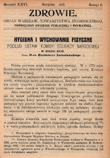 Zdrowie: organ Warsz. Towarzystwa Hygienicznego, poświęcony hygienie publicznej i prywatnej 1910, R. XXVI, z. 8