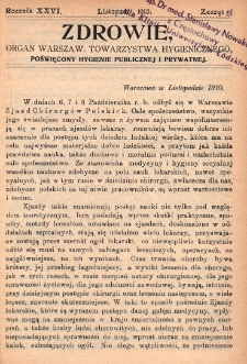 Zdrowie: organ Warsz. Towarzystwa Hygienicznego, poświęcony hygienie publicznej i prywatnej 1910, R. XXVI, z. 11