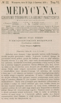 Medycyna : czasopismo tygodniowe dla lekarzy praktycznych 1878, T. VI, nr 22