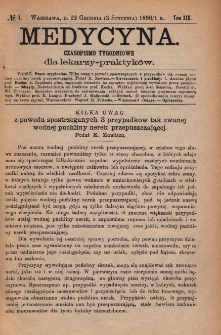 Medycyna : czasopismo tygodniowe dla lekarzy praktyk&oacute;w 1891, T. XIX, nr 1