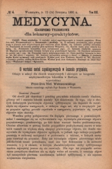 Medycyna : czasopismo tygodniowe dla lekarzy praktyków 1891, T. XIX, nr 4