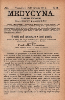 Medycyna : czasopismo tygodniowe dla lekarzy praktyków 1891, T. XIX, nr 5