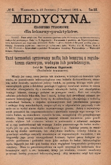 Medycyna : czasopismo tygodniowe dla lekarzy praktyk&oacute;w 1891, T. XIX, nr 6