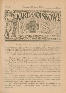 Lekarz wojskowy: tygodnik poświęcony medycynie wojskowej i ogólnej 1921, R. II, nr 12