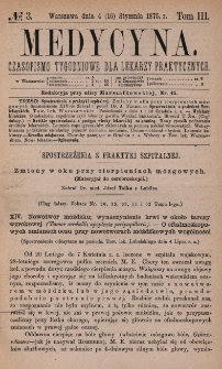 Medycyna : czasopismo tygodniowe dla lekarzy praktycznych 1875, T. III, nr 3