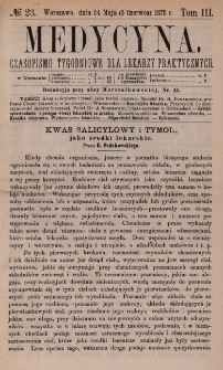 Medycyna : czasopismo tygodniowe dla lekarzy praktycznych 1875, T. III, nr 23