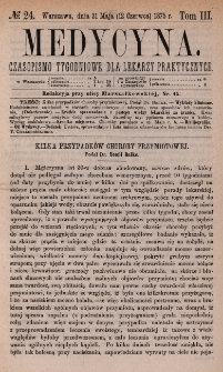 Medycyna : czasopismo tygodniowe dla lekarzy praktycznych 1875, T. III, nr 24