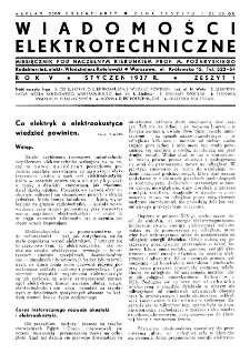 Wiadomości Elektrotechniczne : miesięcznik pod naczelną redakcją prof. M. Pożaryskiego. R. V nr 1 (1937)