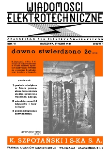 Wiadomości Elektrotechniczne : miesięcznik pod naczelną redakcją prof. M. Pożaryskiego. R. VI nr 1 (1938)
