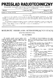 Przegląd Radjotechniczny: ogłaszany staraniem Sekcji Radiotechnicznej Stow. Elektr. Polskich R. IX z. 11-12 (1931)