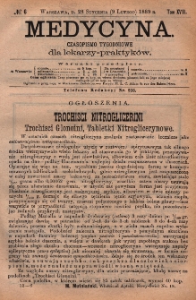 Medycyna : czasopismo tygodniowe dla lekarzy praktyk&oacute;w 1889, T. XVII, nr 6