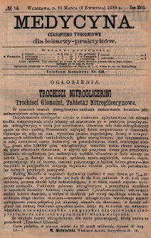 Medycyna : czasopismo tygodniowe dla lekarzy praktyk&oacute;w 1889, T. XVII, nr 14