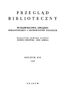Przegląd Biblioteczny : wydawnictwo Związku Bibliotekarzy Polskich R. XVI z. 3-4 (1948)
