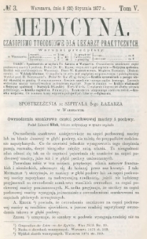 Medycyna : czasopismo tygodniowe dla lekarzy praktycznych 1877, T. V, nr 3