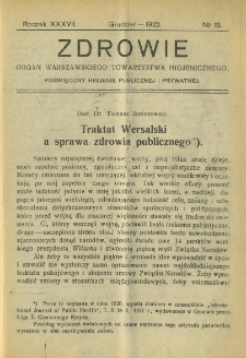 Zdrowie: organ Warsz. Towarzystwa Hygienicznego, poświęcony hygienie publicznej i prywatnej 1922, R. XXXVII, nr 12