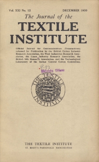 The Journal of the Textile Institute Vol. XXI No. 12 (1930)