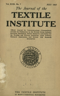 The Journal of the Textile Institute Vol. XVIII No. 7 (1927)