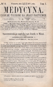 Medycyna : czasopismo tygodniowe dla lekarzy praktycznych 1873, T. I, nr 2