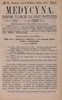Medycyna : czasopismo tygodniowe dla lekarzy praktycznych 1873, T. I, nr 44