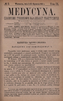 Medycyna : czasopismo tygodniowe dla lekarzy praktycznych 1881, T. IX, nr 3