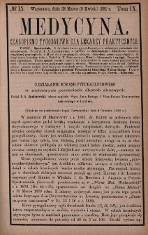Medycyna : czasopismo tygodniowe dla lekarzy praktycznych 1881, T. IX, nr 15