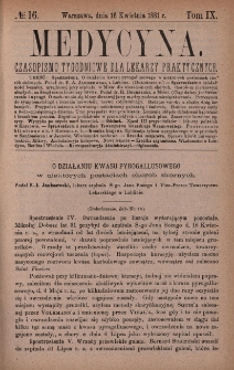 Medycyna : czasopismo tygodniowe dla lekarzy praktycznych 1881, T. IX, nr 16