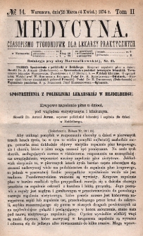 Medycyna : czasopismo tygodniowe dla lekarzy praktycznych 1874, T. II, nr 14