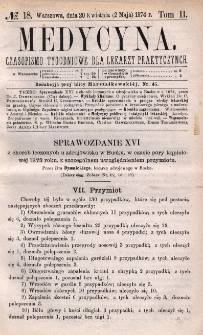 Medycyna : czasopismo tygodniowe dla lekarzy praktycznych 1874, T. II, nr 18