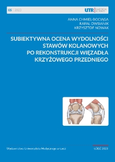 Subiektywna ocena wydolności stawów kolanowych po rekonstrukcji więzadła krzyżowo przedniego