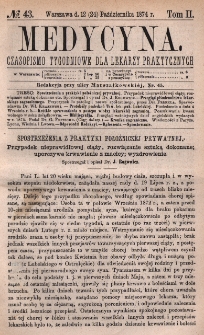 Medycyna : czasopismo tygodniowe dla lekarzy praktycznych 1874, T. II, nr 43