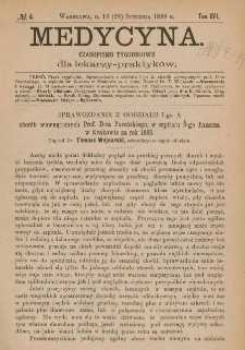 Medycyna : czasopismo tygodniowe dla lekarzy praktyk&oacute;w 1888, T.XVI, nr 4