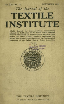 The Journal of the Textile Institute Vol. XXII No. 11 (1931)