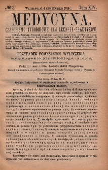 Medycyna : czasopismo tygodniowe dla lekarzy praktyk&oacute;w 1886, T. XIV, nr 3