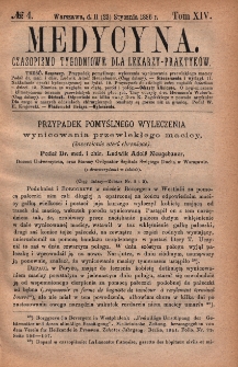 Medycyna : czasopismo tygodniowe dla lekarzy praktyków 1886, T. XIV, nr 4