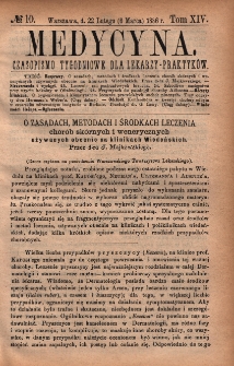 Medycyna : czasopismo tygodniowe dla lekarzy praktyków 1886, T. XIV, nr 10