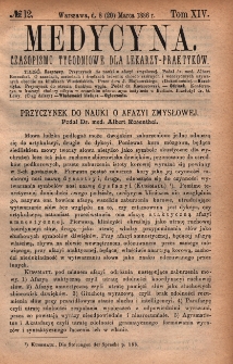 Medycyna : czasopismo tygodniowe dla lekarzy praktyków 1886, T. XIV, nr 12
