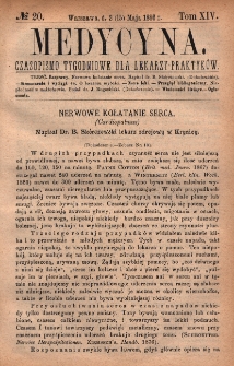 Medycyna : czasopismo tygodniowe dla lekarzy praktyków 1886, T. XIV, nr 20