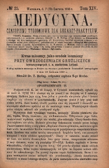 Medycyna : czasopismo tygodniowe dla lekarzy praktyków 1886, T. XIV, nr 25