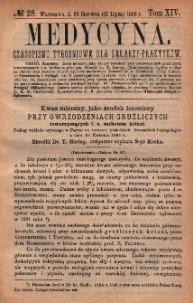 Medycyna : czasopismo tygodniowe dla lekarzy praktyków 1886, T. XIV, nr 28